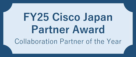 FY25 Cisco Japan Partner Award Collaboration Partner of the Year